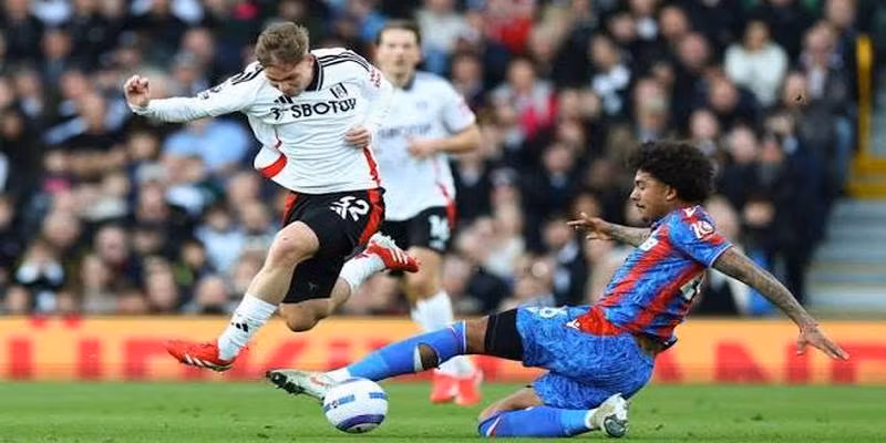 Fulham VS Crystal Palace và sức nóng derby London